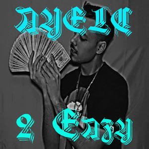 2 Eazy (Explicit)