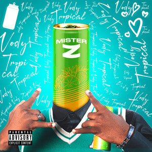 Vody Tropical (Explicit)