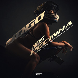 JOGO NOS PECINHA (Explicit)