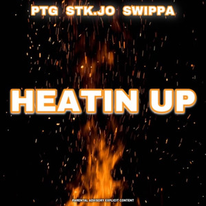 Heatin Up (Explicit)