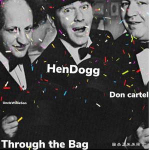 Through The Bag (Explicit)