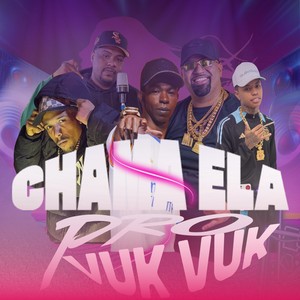 CHAMA ELA PRO VUK VUK (Explicit)