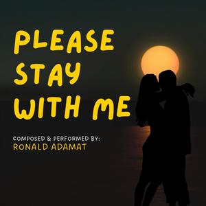 Please Stay With Me