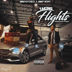 Taking Flights (Explicit)