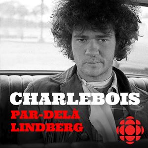 Charlebois : par-delà Lindberg - EP