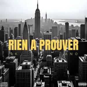 Rien à prouver (feat. A.N.O) (Explicit)
