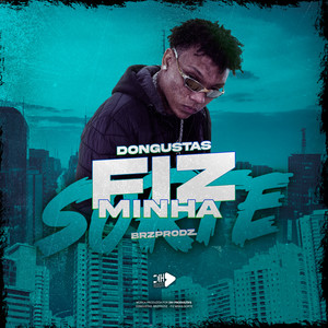 FIZ A MINHA SORTE (Explicit)