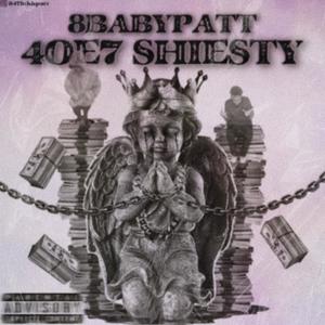4OE7 SHIESTY (Explicit)