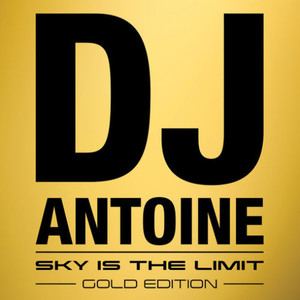 Sky Is the Limit (Gold Edition)