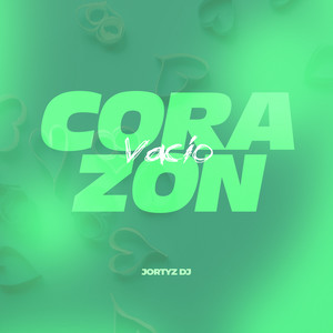 Corazón Vacío (Remix)