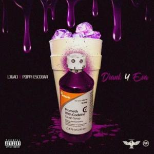 Drank 4 Eva (feat. Poppi Escobar) [Explicit]