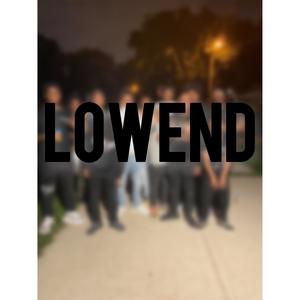 Lowend (Explicit)