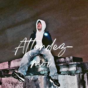 Attendez-moi (Explicit)