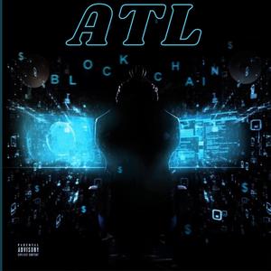 ATL (Blockchain Freestyle) [Explicit]