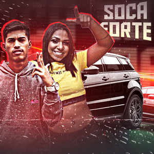 Soca Forte(feat. Mc Danny) (Explicit)