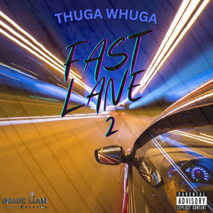 Fast Lane 2 (Explicit)