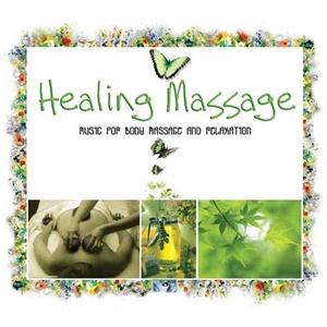 Healing Massage (Music for Body Massage and Relaxation)