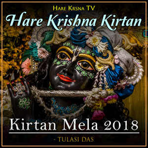 Kirtan Mela 2018 Hare Krishna Kirtan (Live)