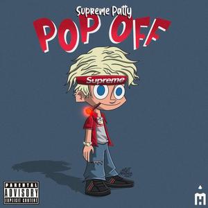 Pop Off (Explicit)