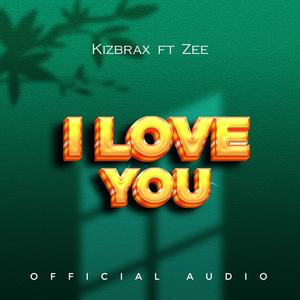 I Love You (feat. Zee)