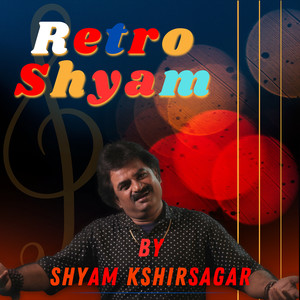 Retro Shyam