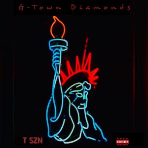 G-Town Diamonds (Explicit)
