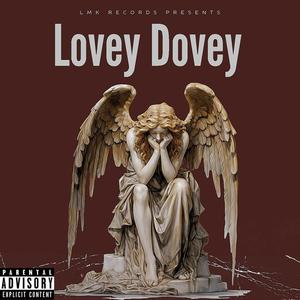 LOVEY DOVEY (Explicit)