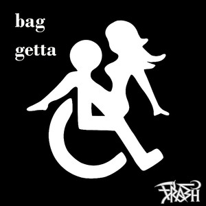 BAG GETTA (Explicit)