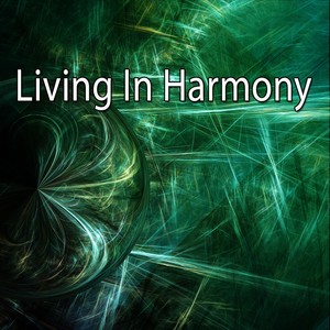 Living In Harmony