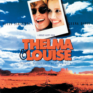 Thunderbird (Thelma & Louise/Soundtrack Version)