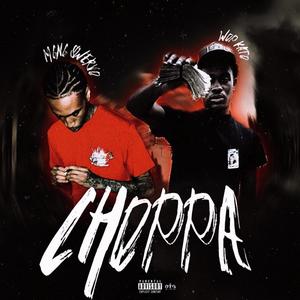 Choppa (feat. WopKato) [Explicit]
