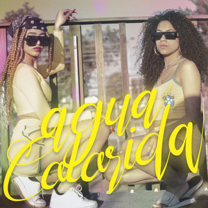 Água Colorida (Explicit)