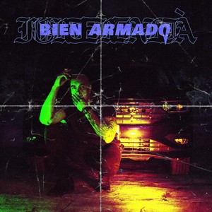 Bien Armado (Explicit)