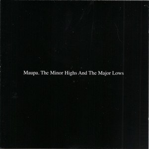 The Minor Highs and the Major Lows (Deluxe Version)