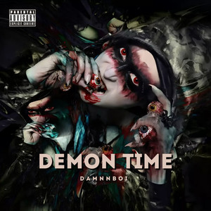 Demon Time (Explicit)