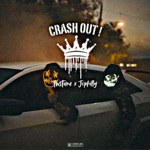 Crash out ! (Explicit)