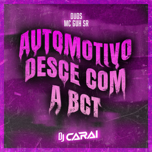 AUTOMOTIVO DESCE COM A BCT (Explicit)