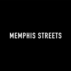 MEMPHIS STREETS