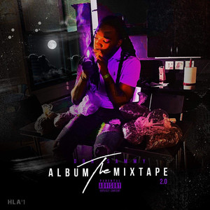 Album the Mixtape 2.0 (Explicit)