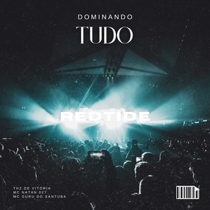 THZ DE VITÓRIA - Dominando Tudo. REDTIDE