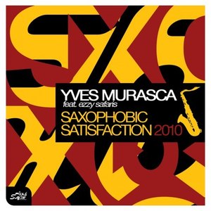 Saxophobic Satisfaction (2010 Club Mix)