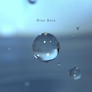 Blue Rain