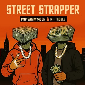 STREET STRAPPER (Extended Version)
