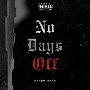 NO DAYS OFF (Explicit)