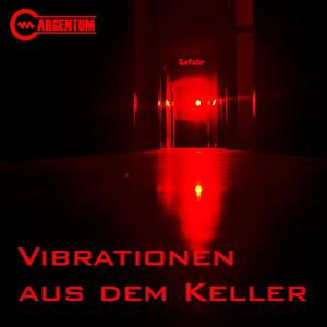 Vibrationen aus dem Keller