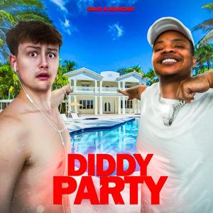 Diddy party (Explicit)