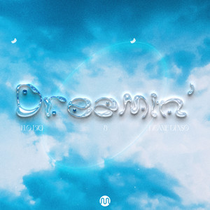 Dreamin'