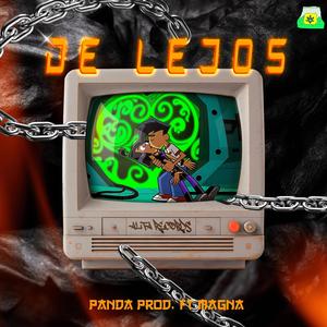 De Lejos (feat. Magna Ruiz & Panda.Prod) (Explicit)