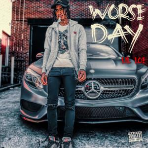 Worse Day (Freestyle) [Explicit]