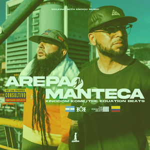 Arepa Y Manteca (Explicit)